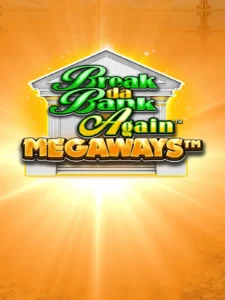 Break Da Bank Again Megaways Microgaming Konohatoto78 Break Da Bank Again Megaways Microgaming Konohatoto78